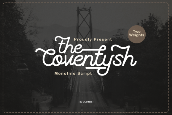 The Coventysh: A Vintage Script Font for Modern Campaigns