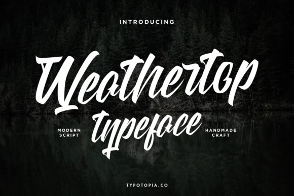 Weathertop: The Handwritten Font for Bold Campaigns